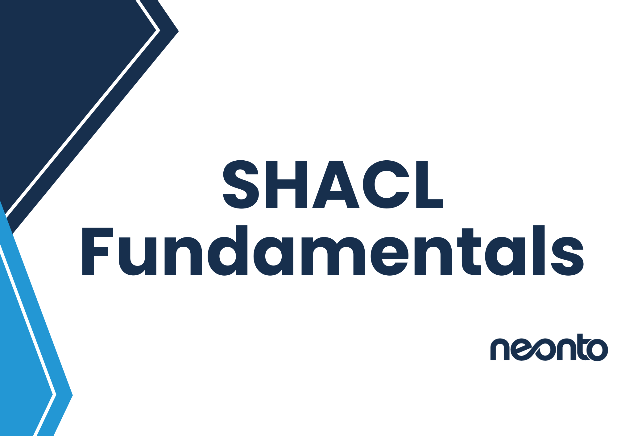The Shapes Constraint Language (SHACL) - Fundamentals SCL1